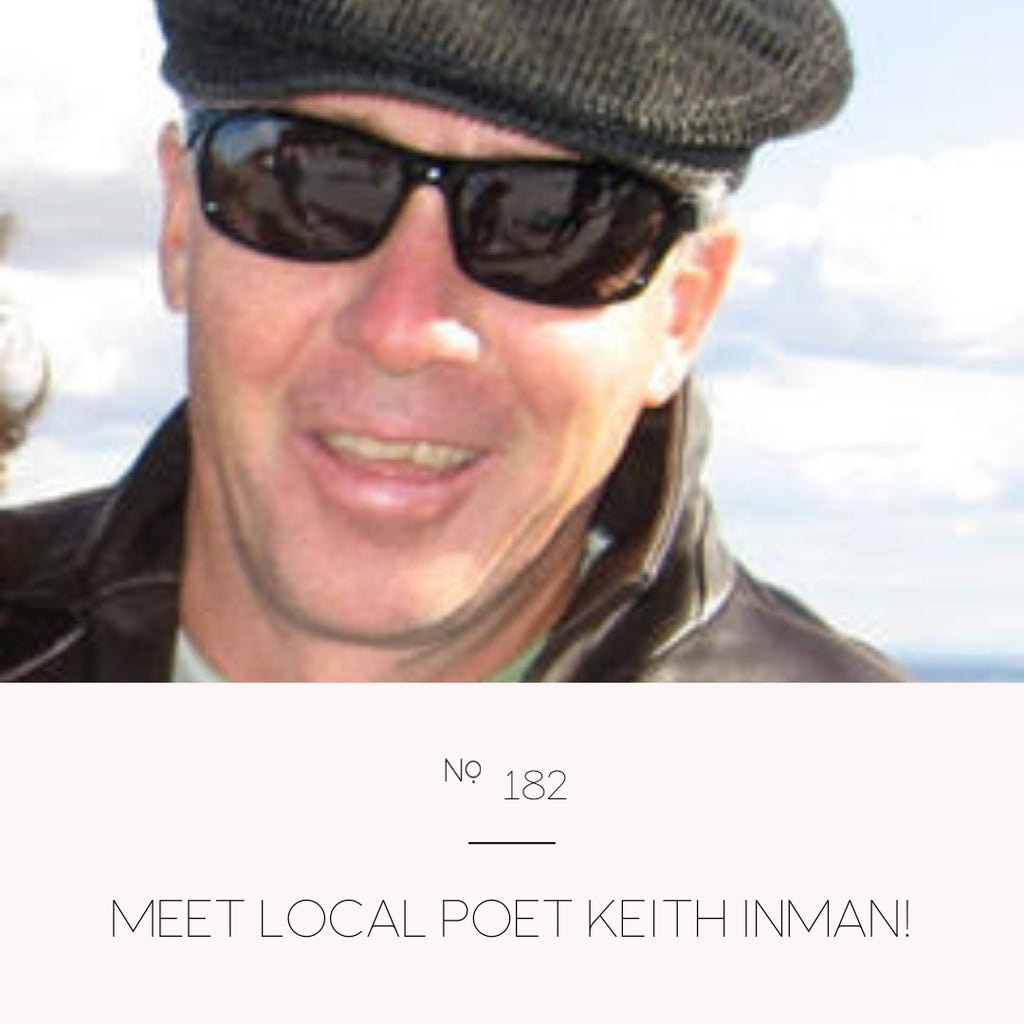 Meet local poet Keith Inman!