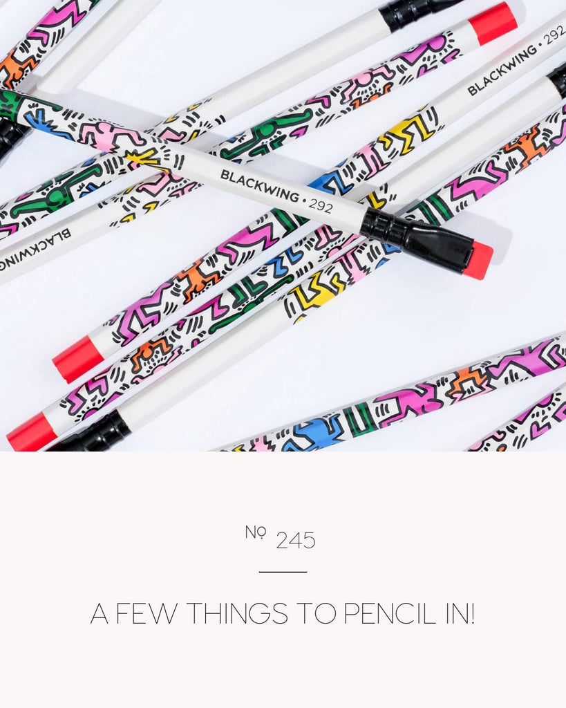 A Few Things To Pencil In!